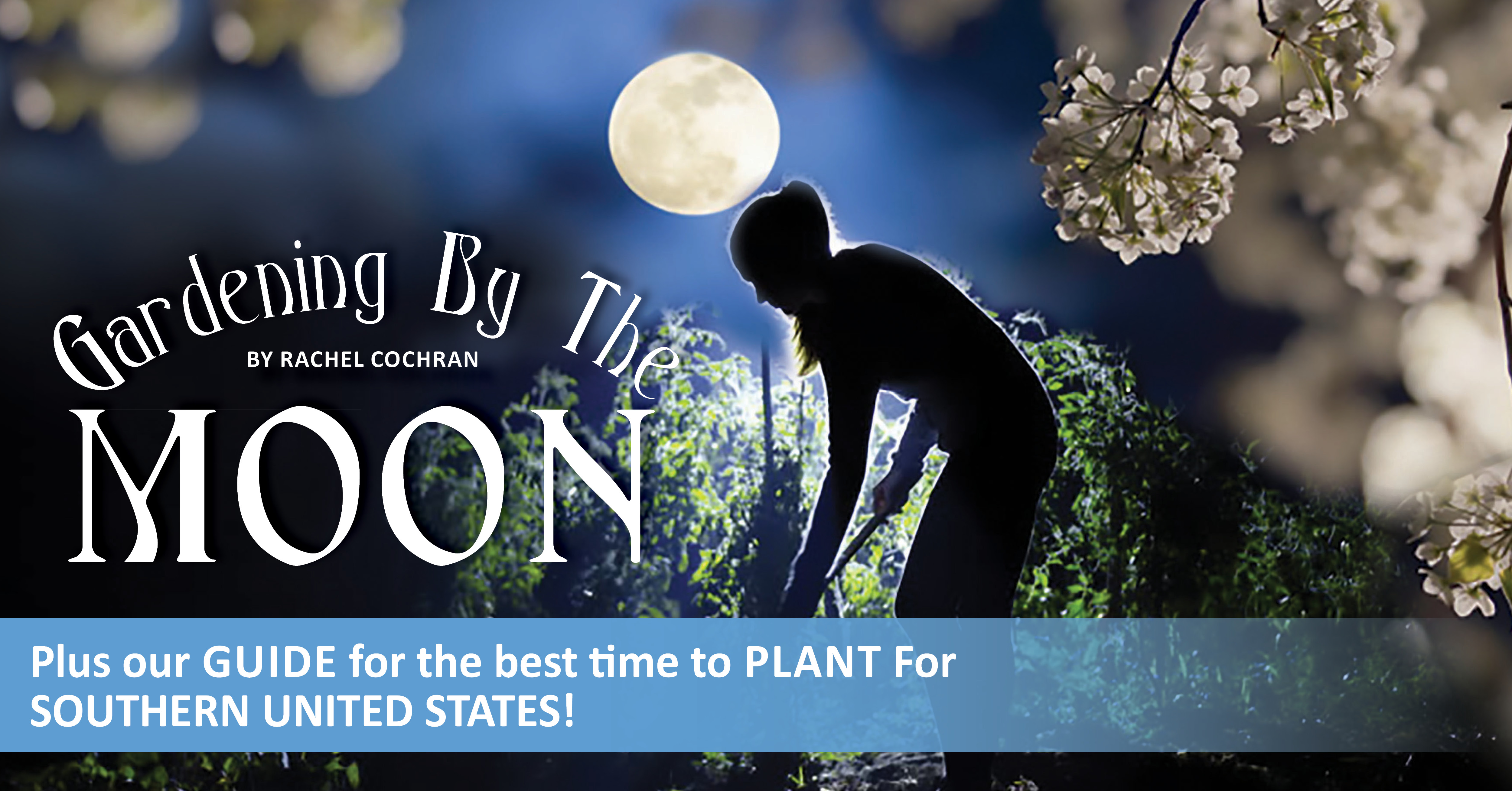 Gardening By The Moon And When To Plant 2018 Guide